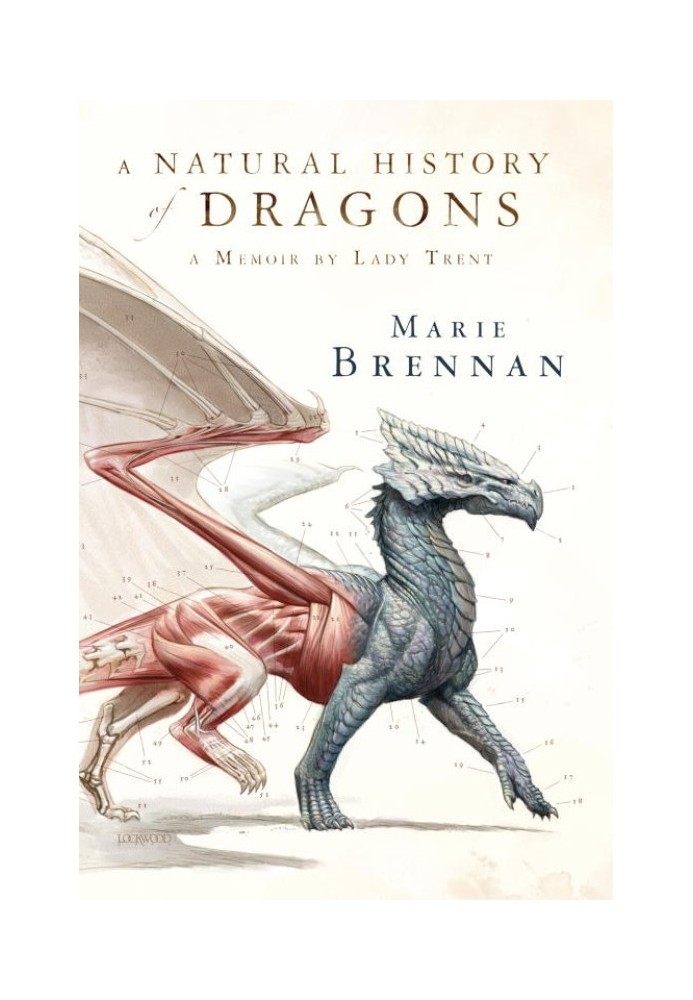 A Natural History of Dragons: A Memoir by Lady Trent