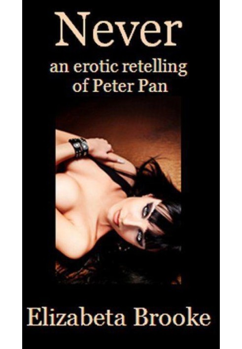 Never: an erotic retelling of Peter Pan