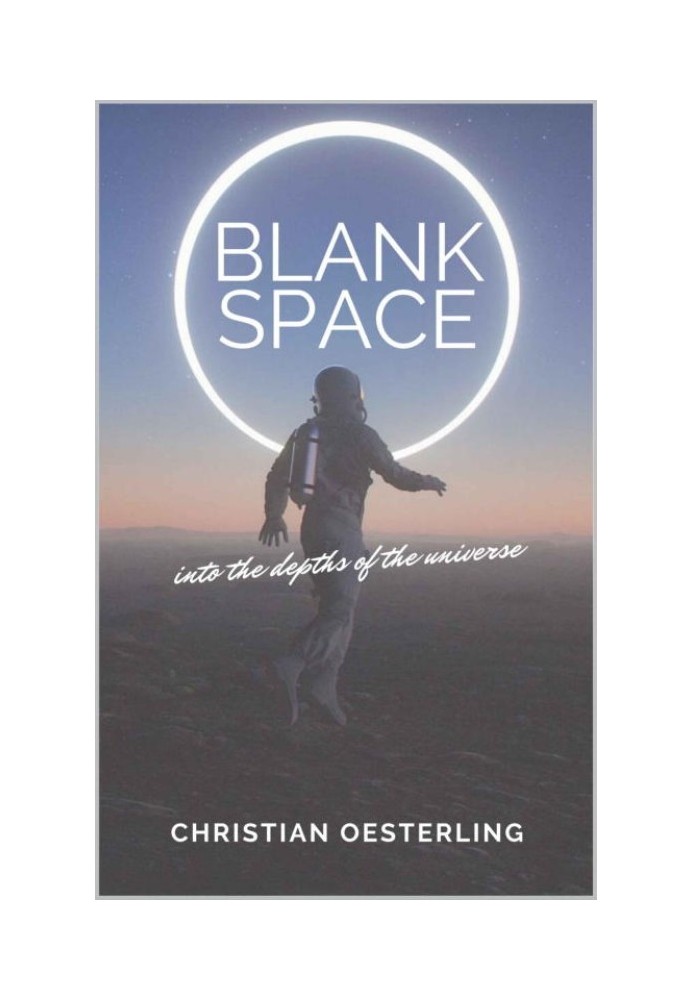 Blank Space: Into the Depths of the Universe