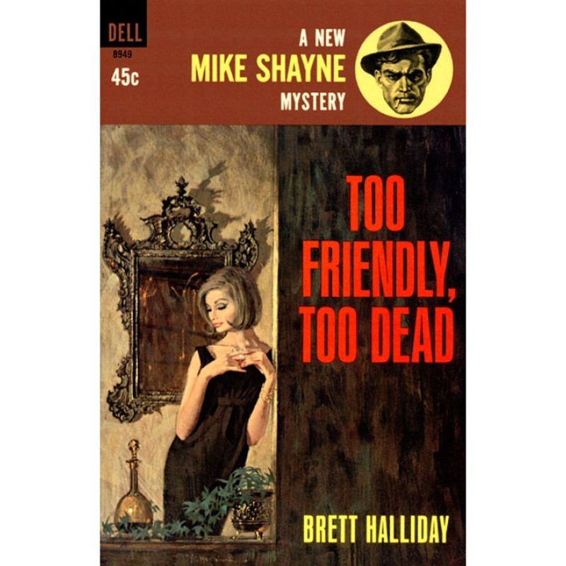 Too Friendly, Too Dead