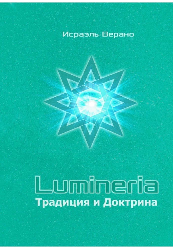 Lumineria. Tradition and Doctrine