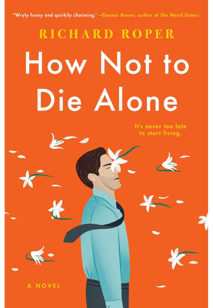 How Not to Die Alone