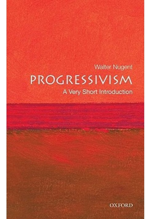 Progressivism: A Very Short Introduction