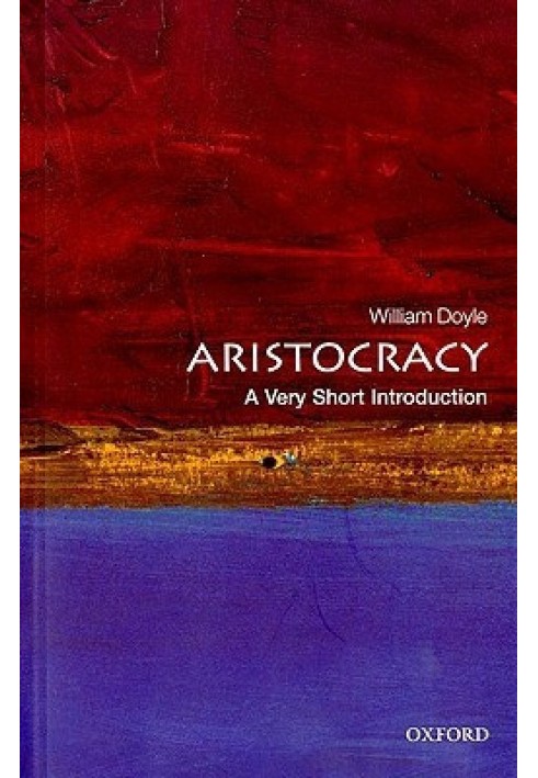 Aristocracy: A Very Short Introduction