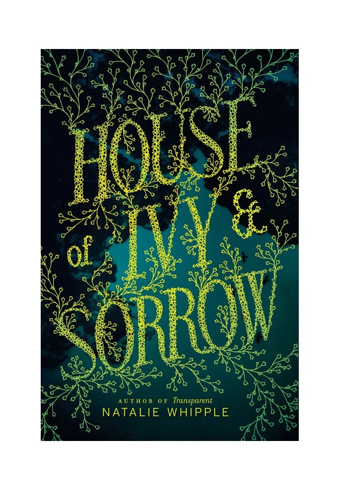 House of Ivy & Sorrow