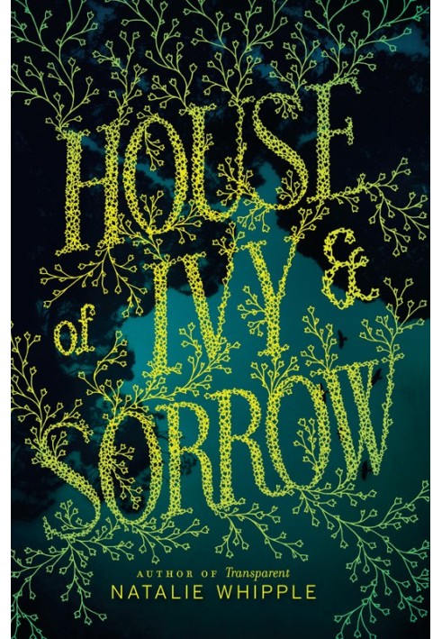 House of Ivy & Sorrow