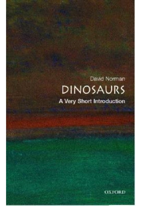 Dinosaurs: A Very Short Introduction