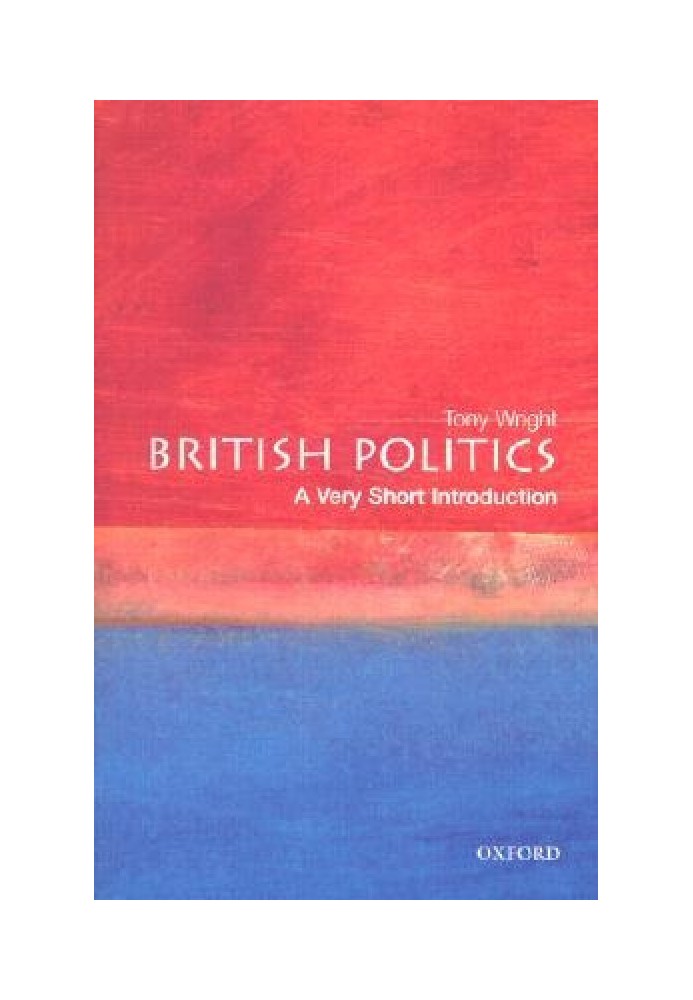 British Politics: A Very Short Introduction