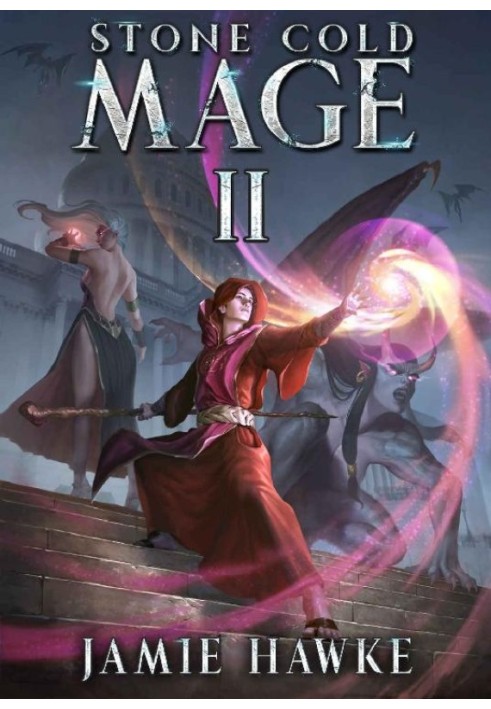 Stone Cold Mage 2: Of Witches and Gargoyles