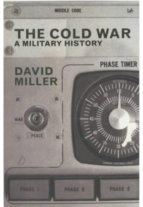 The Cold War: A Military History