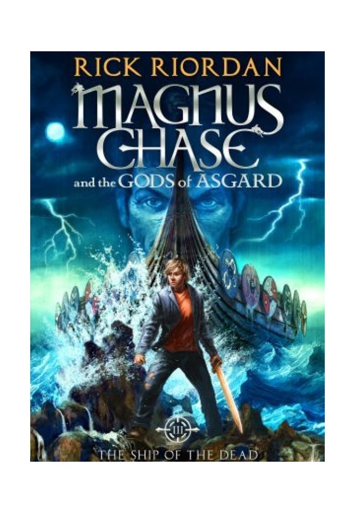 Magnus Chase - The Ship of the Dead