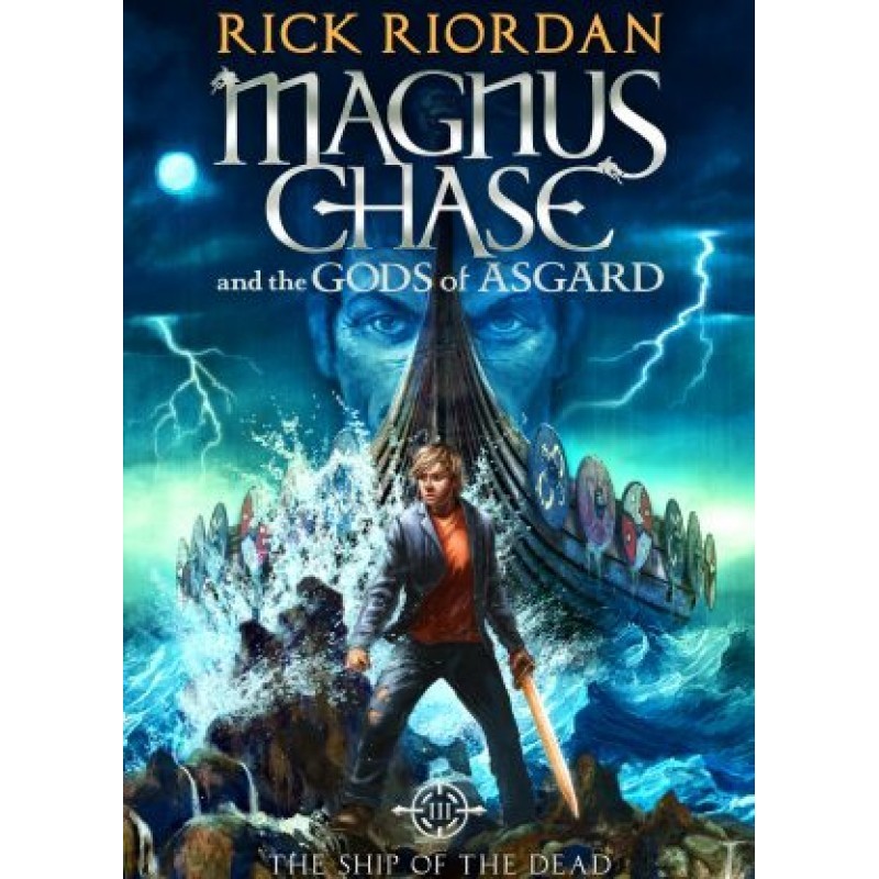 Magnus Chase - The Ship of...