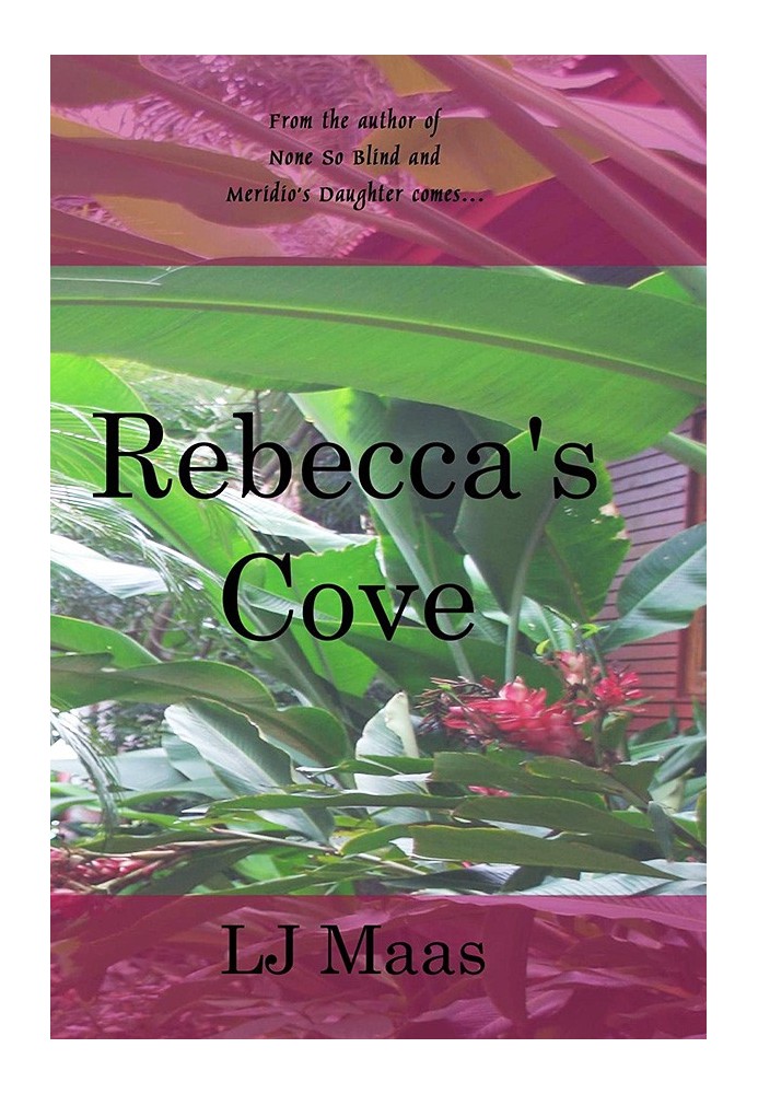 Rebecca’s Cove