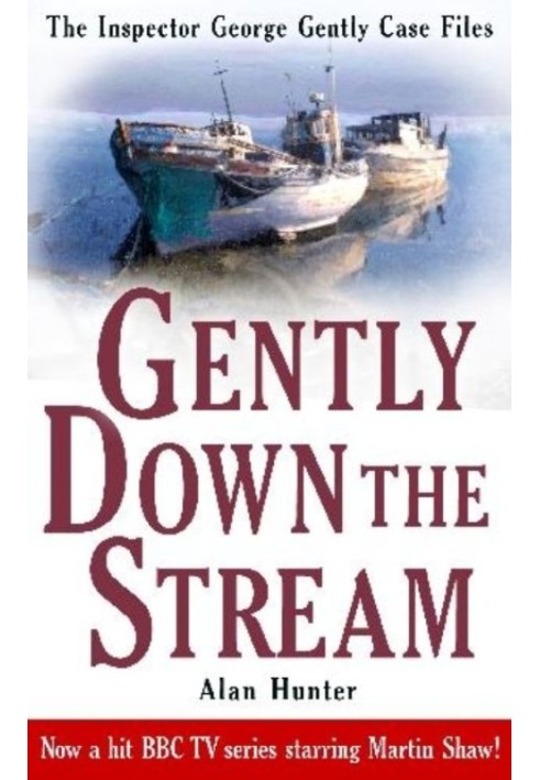 Gently Down the Stream