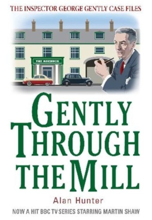 Gently through the Mill