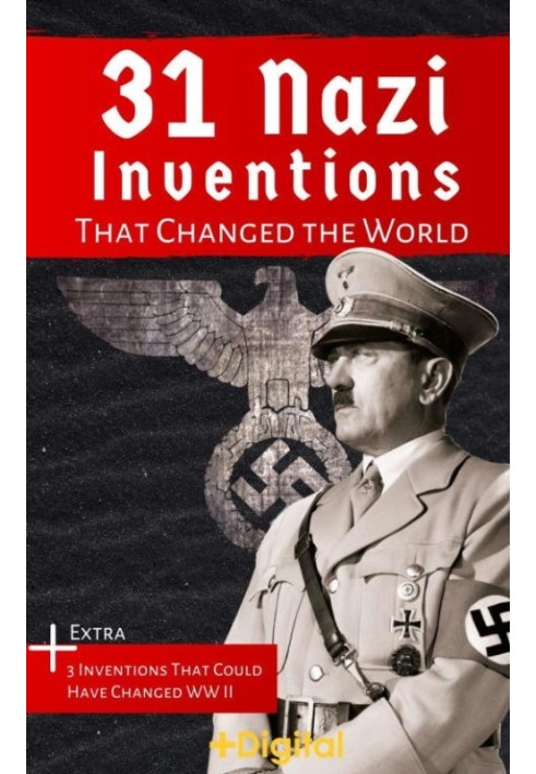 31 Nazi Inventions That Changed the World