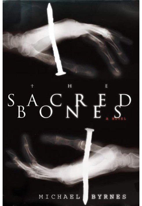 Sacred Bones : A Novel