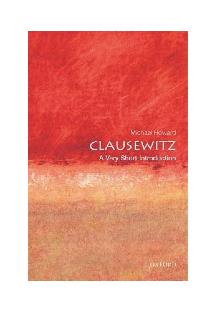 Clausewitz: A Very Short Introduction