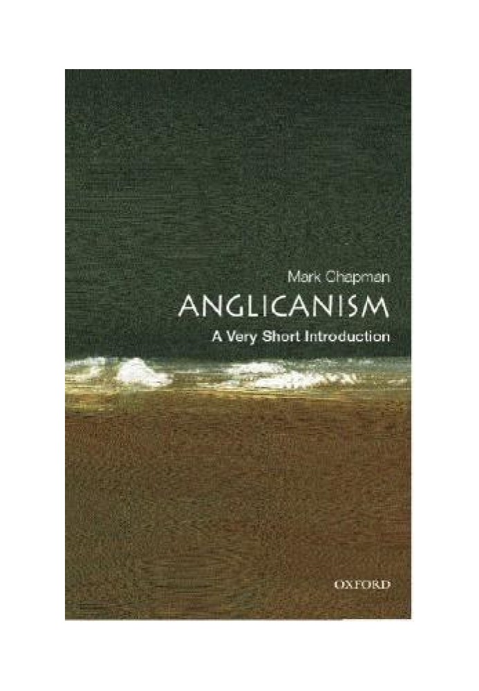 Anglicanism: A Very Short Introduction