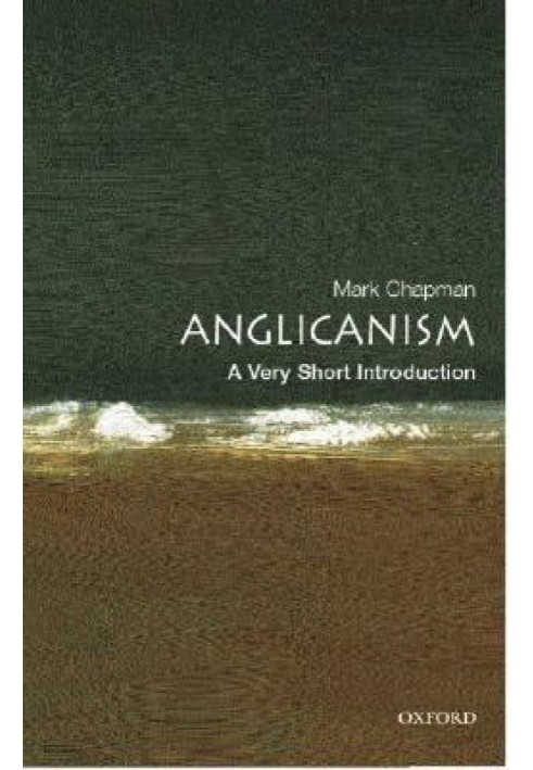 Anglicanism: A Very Short Introduction