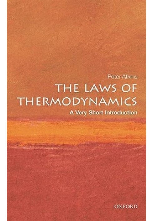 The Laws of Thermodynamics: A Very Short Introduction