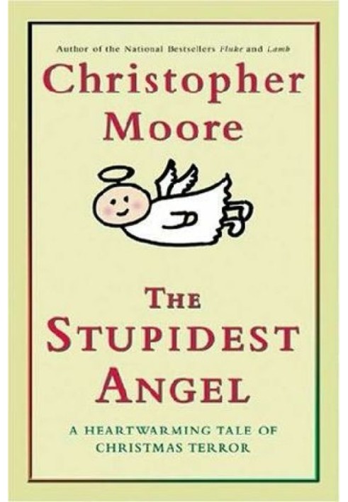 The Stupidest Angel: A Heartwarming Tale of Christmas Terror