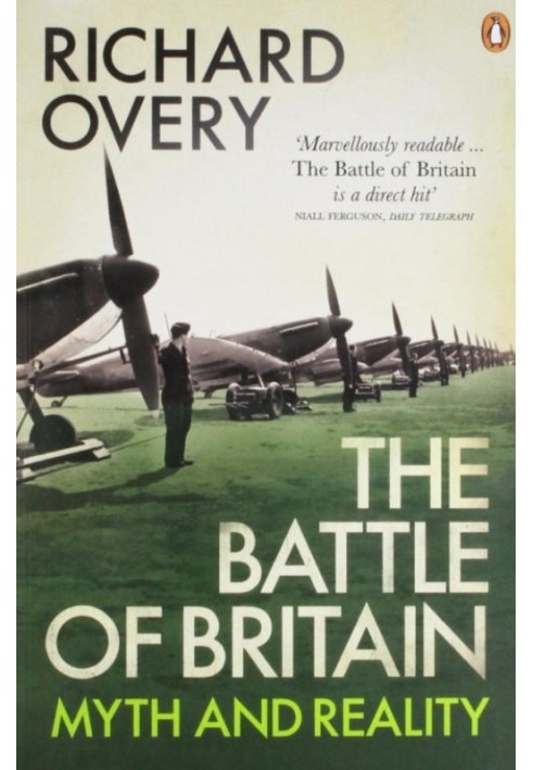 The Battle of Britain: Myth and Reality