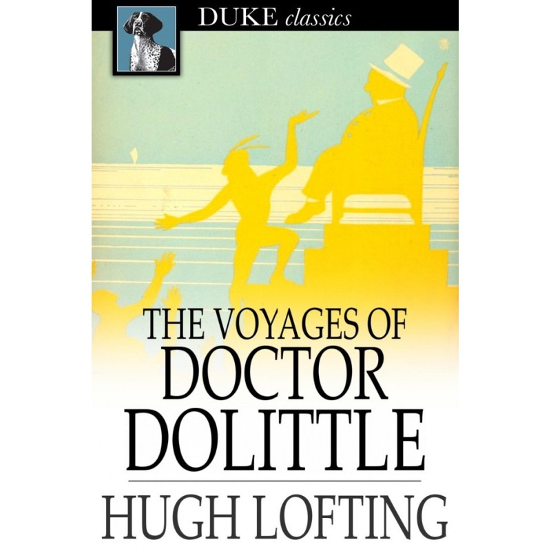The Voyages of Doctor Dolittle