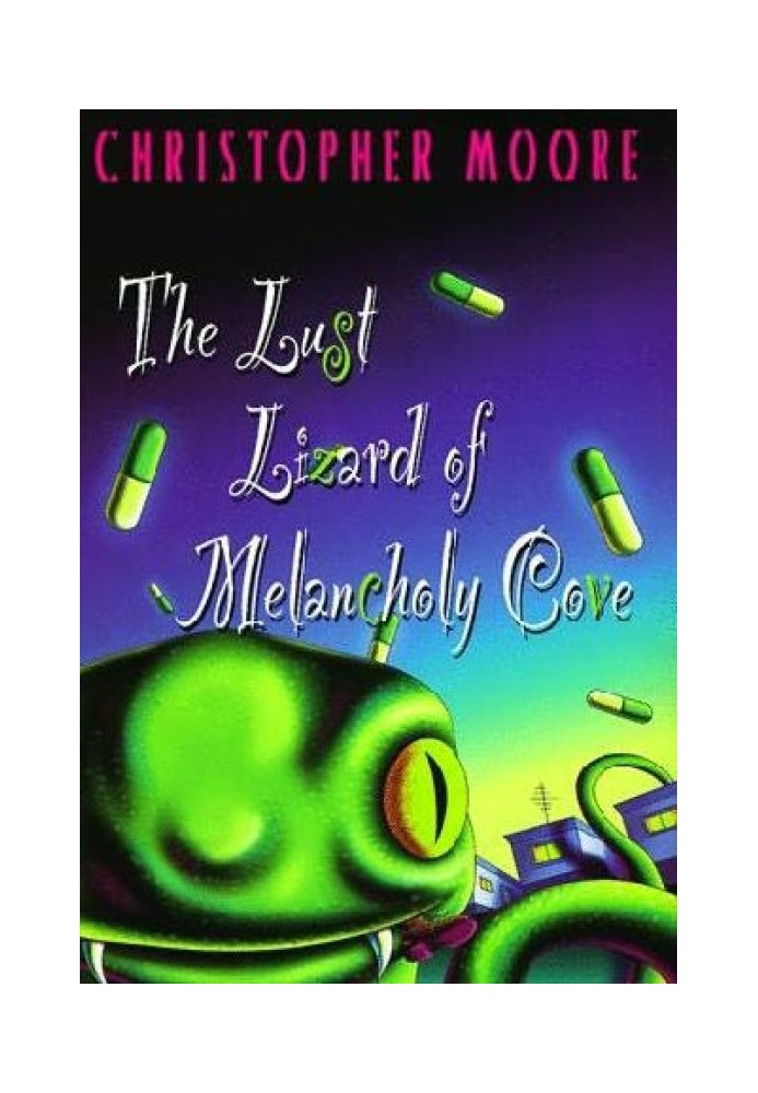 The Lust Lizard of Melancholy Cove