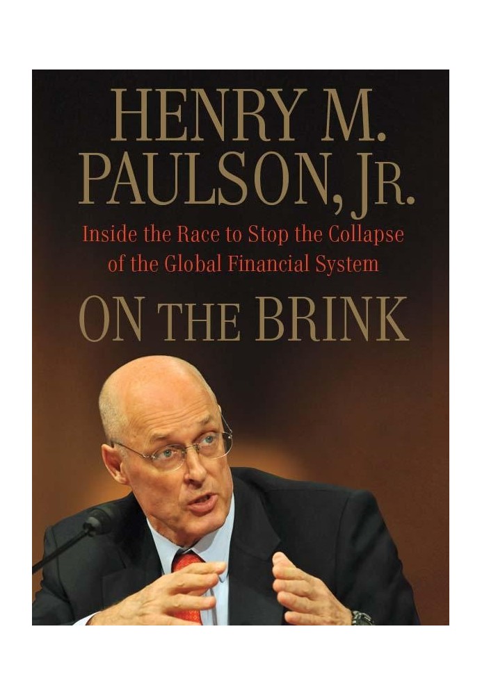 On the Brink: Inside the Race to Stop the Collapse of the Global Financial System