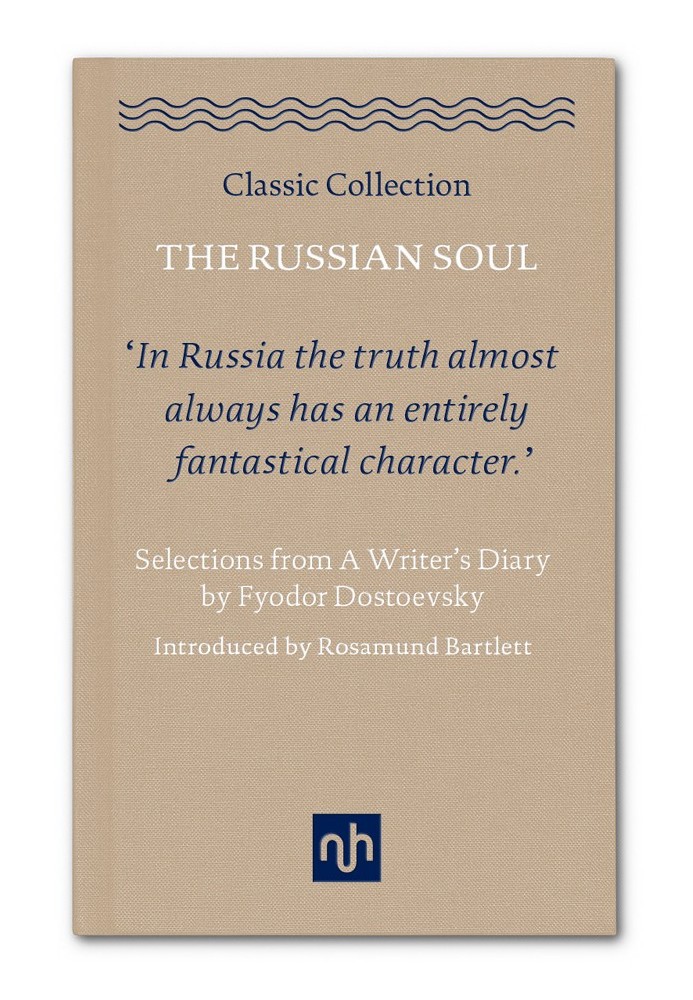 The Russian soul: selections from A writer's diary