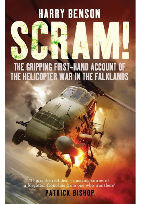 Scram!: The Gripping First-hand Account of the Helicopter War in the Falklands