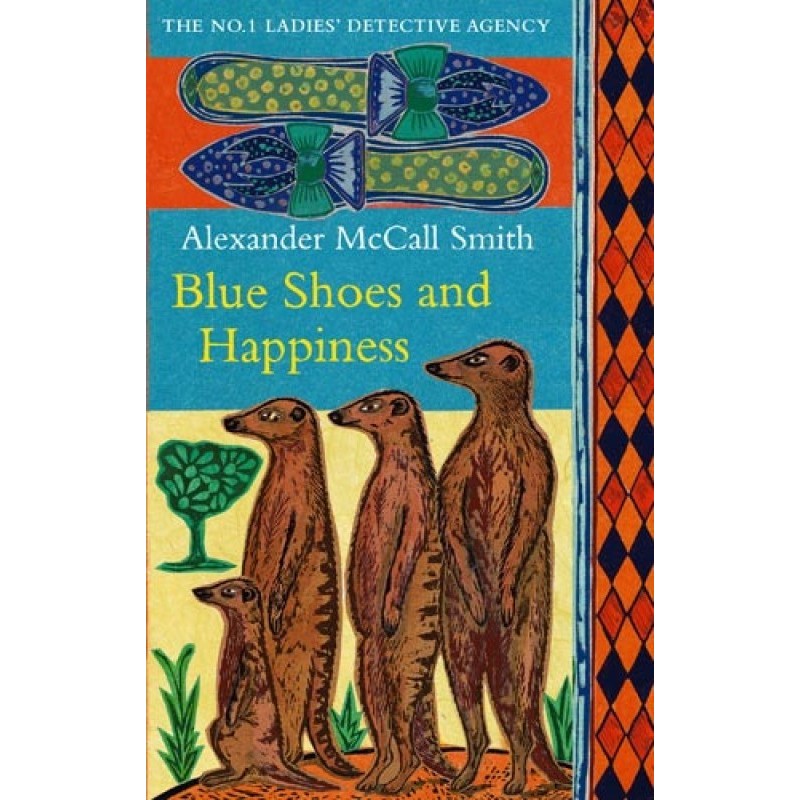 Blue Shoes and Happiness