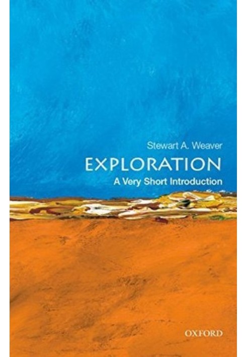 Exploration: A Very Short Introduction