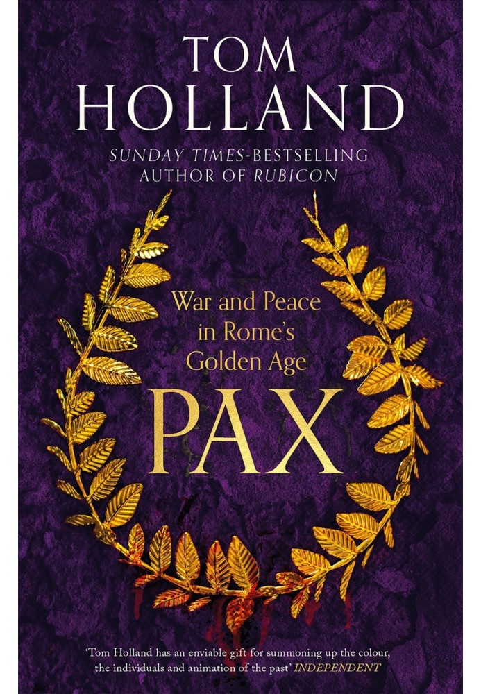 Pax: War and Peace in Rome's Golden Age