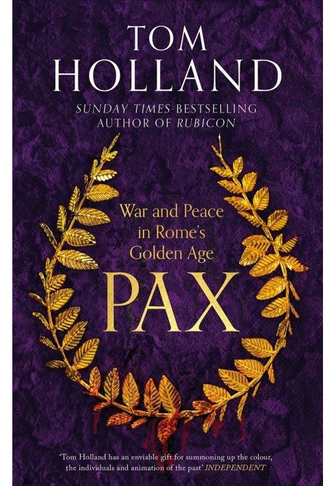 Pax: War and Peace in Rome's Golden Age