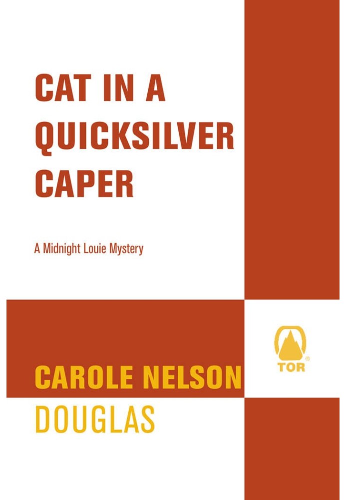 Cat In A Quicksilver Caper