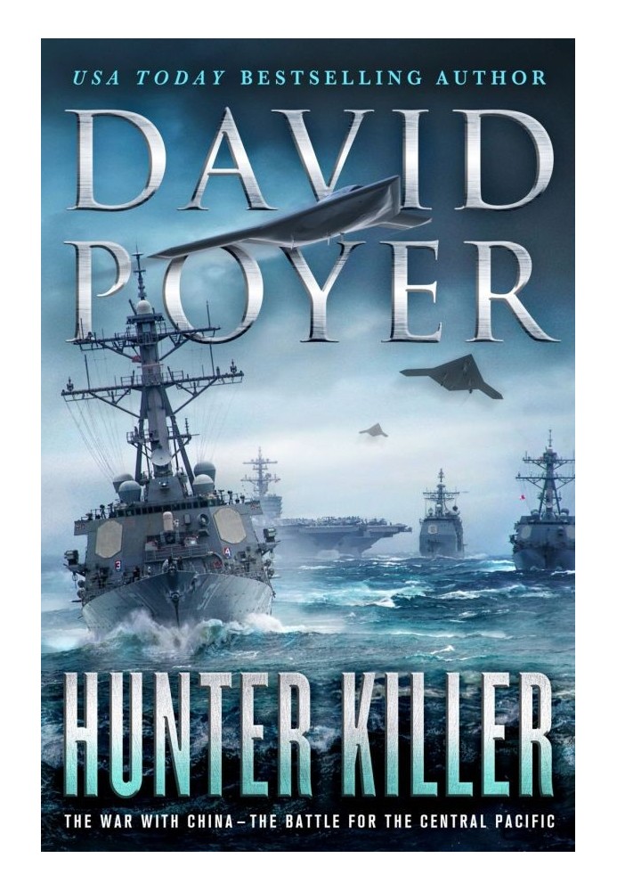 Hunter Killer: The War with China - The Battle for the Central Pacific