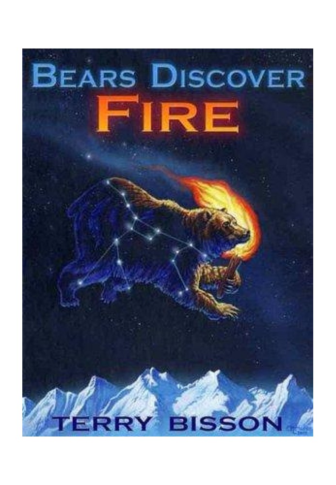 Bears Discover Fire and Other Stories