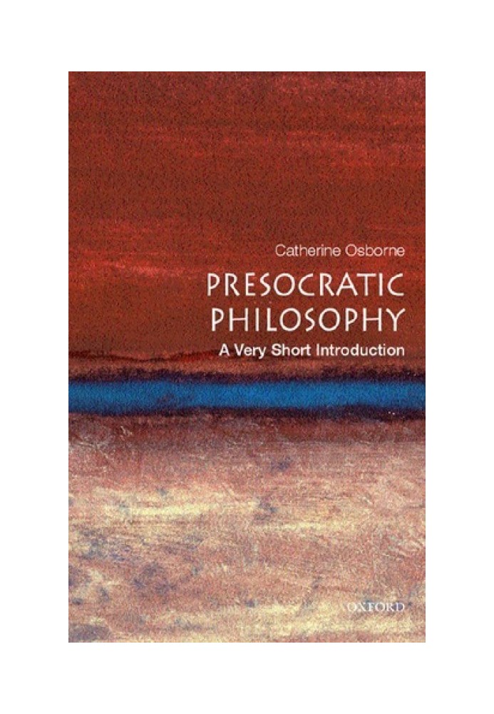 Presocratic Philosophy: A Very Short Introduction