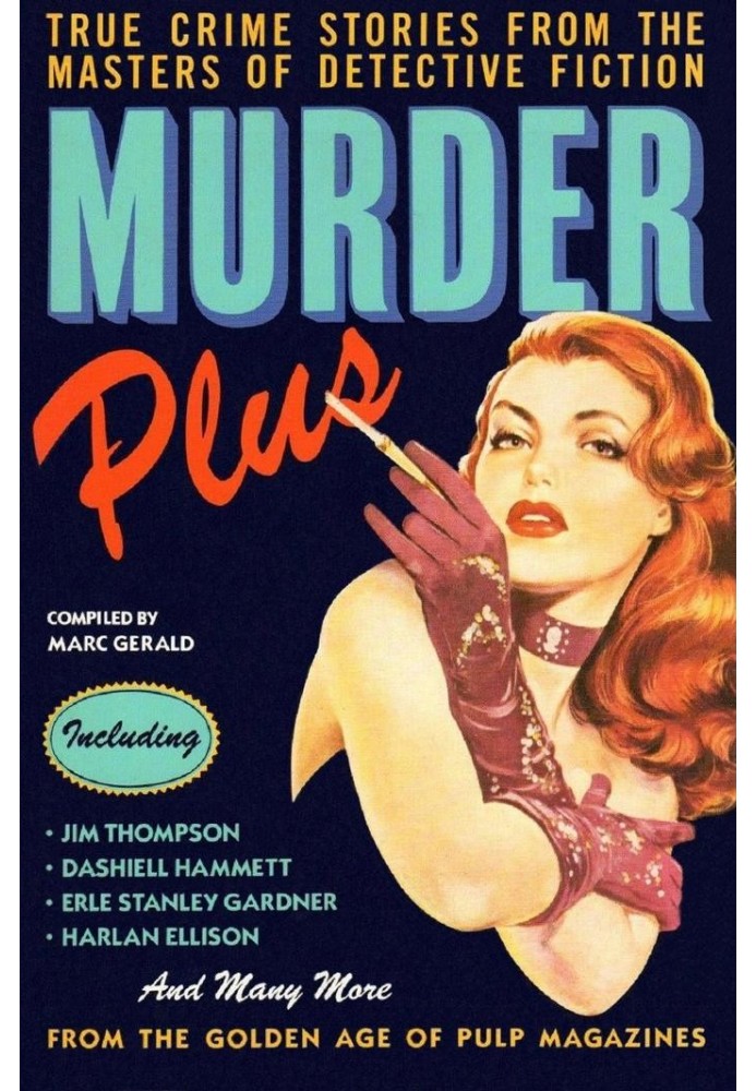 Murder Plus: True Crime Stories From The Masters Of Detective Fiction