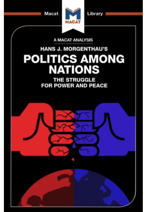 Політичні відносини між націями. Боротьба за владу та мир