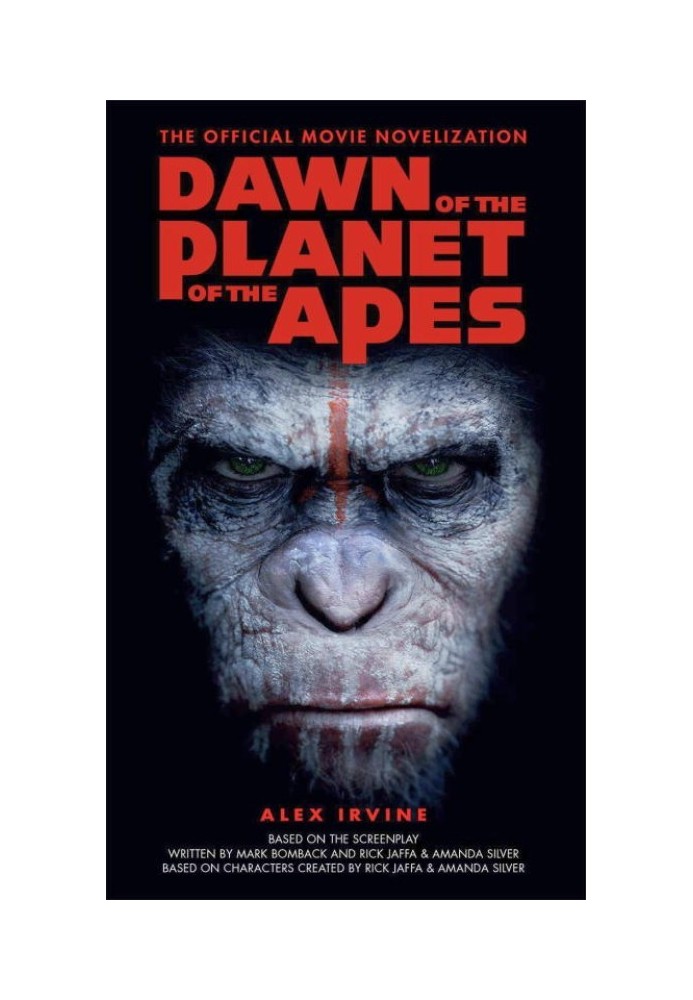 Dawn of the Planet of the Apes: The Official Movie Novelization