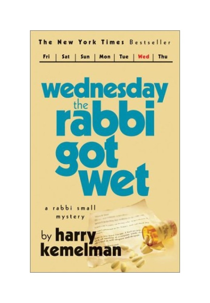 Wednesday the Rabbi got wet