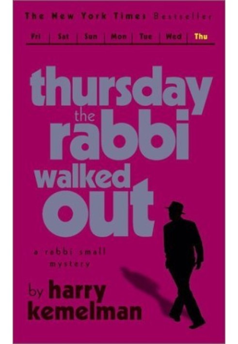 Thursday The Rabbi Walked Out