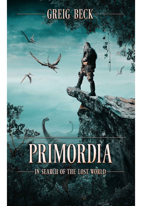 Primordia: In Search of the Lost World