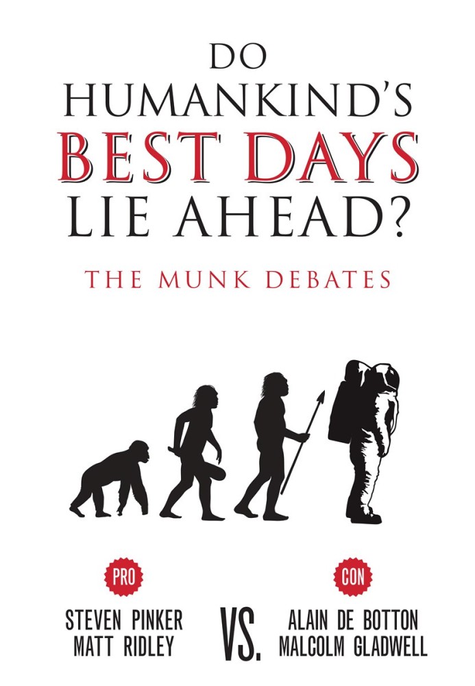 Do Humankind’s Best Days Lie Ahead?: The Munk Debates