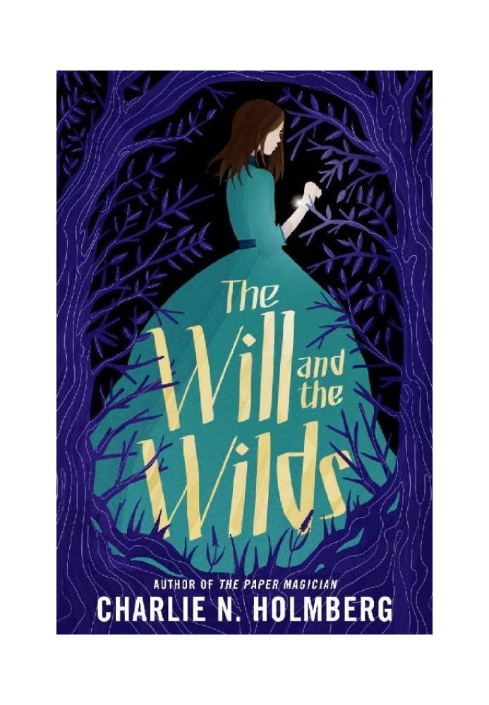 The Will and the Wilds