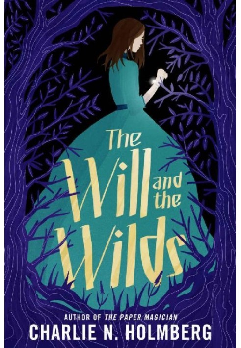 The Will and the Wilds