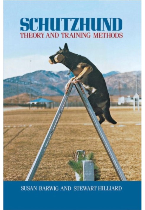 Schutzhund: Theory and Training Methods